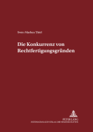 Die Konkurrenz Von Rechtfertigungsgruenden