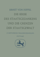 Die Krise Des Staatsgedankens Und Die Grenzen Der Staatsgewalt