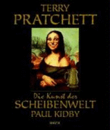 Die Kunst Der Scheibenwelt - Pratchett, Terry; Kidby, Paul; Brandhorst, Andreas