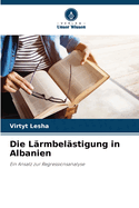 Die L?rmbel?stigung in Albanien