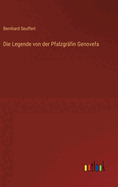 Die Legende von der Pfalzgrfin Genovefa