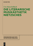 Die Literarische Musiksthetik Nietzsches
