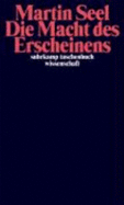 Die Macht Des Erscheinens: Texte Zur Ästhetik (Suhrkamp Taschenbuch Wissenschaft)