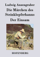 Die Marchen Des Steinklopferhanns / Der Einsam