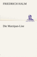 Die Marzipan-Lise