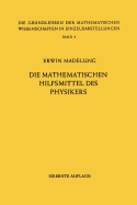 Die Mathematischen Hilfsmittel Des Physikers