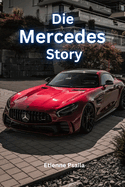 Die Mercedes-Story