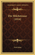 Die Milchstrasse (1914)