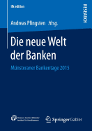 Die Neue Welt Der Banken: Munsteraner Bankentage 2015