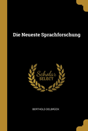 Die Neueste Sprachforschung