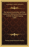 Die Neusten Fortschritte Auf Dem Gebiete Der Elektrischen Beleuchtung Und Der Kraftubertragung (1880)