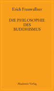 Die Philosophie DES Buddhismus