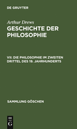 Die Philosophie Im Zweiten Drittel Des 19. Jahrhunderts