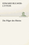 Die Pilger Des Rheins