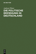 Die politische Erziehung in Deutschland