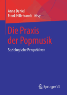 Die Praxis Der Popmusik: Soziologische Perspektiven