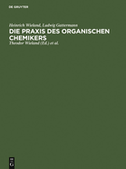 Die Praxis Des Organischen Chemikers