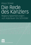 Die Rede Des Kanzlers: Regierungserklarungen Von Adenauer Bis Schroder
