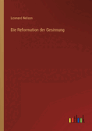 Die Reformation Der Gesinnung