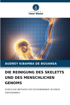 Die Reinigung Des Skeletts Und Des Menschlichen Genoms - de Bouansa, Audrey Kibamba