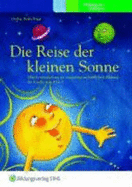 Die Reise Der Kleinen Sonne. Vorlesebuch