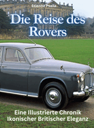 Die Reise Des Rovers: Eine Illustrierte Chronik Ikonischer Britischer Eleganz