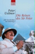 Die Reisen Des Sir Peter - Ustinov, Peter