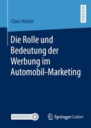 Die Rolle und Bedeutung der Werbung im Automobil-Marketing