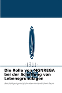 Die Rolle von MGNREGA bei der Schaffung von Lebensgrundlagen