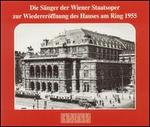 Die Sänger der Wiener Staatsoper zur Wiedereröffnung des Hauses am Ring 1955