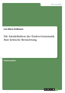 Die Satzdefinition der Duden-Grammatik. Eine kritische Betrachtung