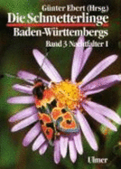 Die Schmetterlinge Baden-Wurttembergs