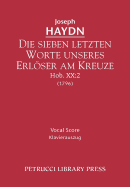 Die Sieben Letzten Worte Unseres Erloser Am Kreuze, Hob.XX.2: Vocal Score