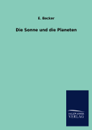 Die Sonne und die Planeten