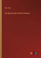 Die Sprache der K'e'kchi-Indianer