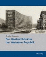 Die Staatsarchitektur Der Weimarer Republik