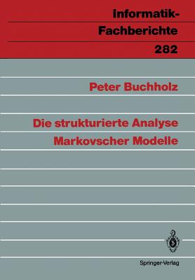 Die strukturierte Analyse Markovscher Modelle - Buchholz, Peter