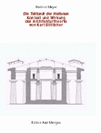 Die Tektonik der Hellenen: Kontext und Wirkung der Architekturtheorie von Karl Btticher