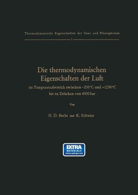 Die Thermodynamischen Eigenschaften Der Luft Im Temperaturbereich Zwischen -210?c Und +1250?c Bis Zu Dr?cken Von 4500 Bar - Baehr, Hans Dieter, and Schwier, Klaus