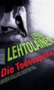 Die Todesspirale. Sonderausgabe - Leena Lehtolainen