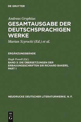 Die Ubersetzungen Der Erbauungsschriften Sir Richard Bakers - Powell, Hugh (Editor)