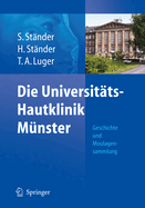 Die Universitts-Hautklinik Mnster: Geschichte Und Moulagensammlung