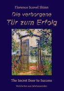 Die verborgene T?r zum Erfolg: The Secret Door to Success