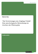 "Die Verwirrungen des Zglings Trle?". Eine psychologische Betrachtung im Zeichen der Philosophie