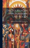 Die Volkssagen von Pommern und Rgen