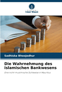 Die Wahrnehmung des islamischen Bankwesens