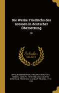 Die Werke Friedrichs Des Grossen in Deutscher ?bersetzung: 03