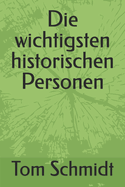 Die wichtigsten historischen Personen