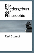 Die Wiedergeburt Der Philosophie