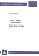 Die Wirklichkeit Und Der Andere: Zu Hans Henny Jahnns Roman Fluss Ohne Ufer?